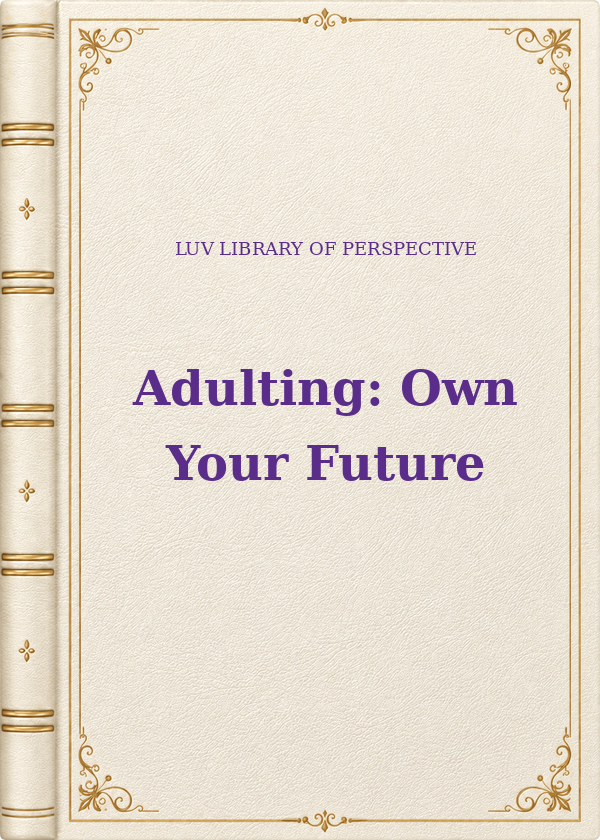 Adulting: Own Your Future book cover
